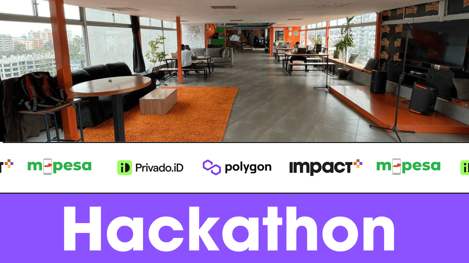 Be part of the first web3 hackathon with MPESA, Polygon, Privado ID and Impact Plus! banner