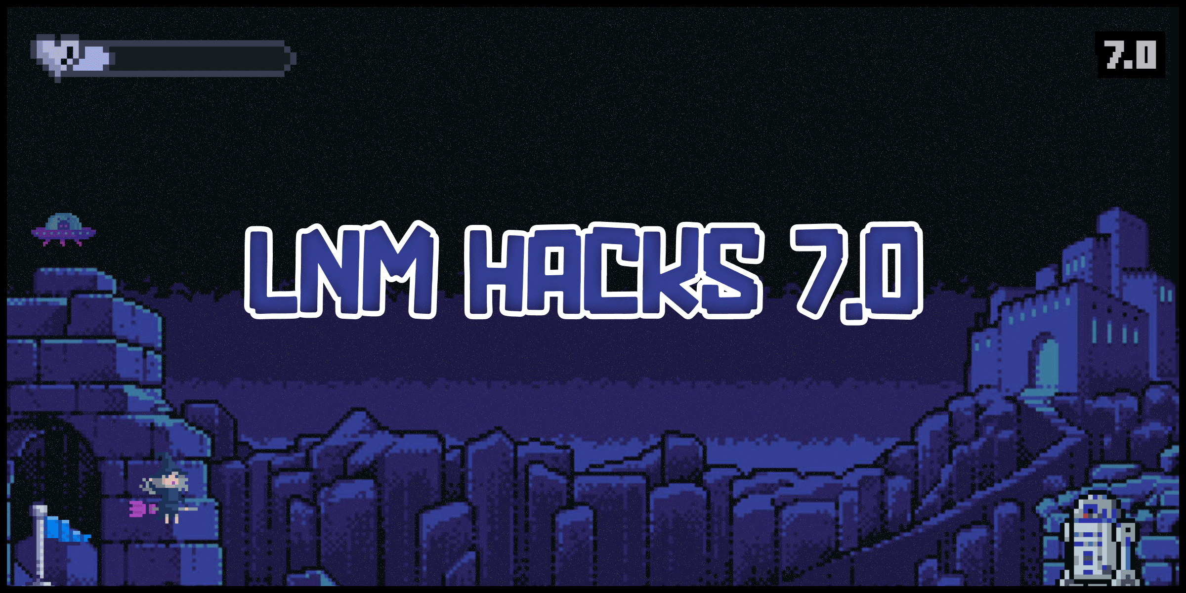 LNMHacks 7.0 banner