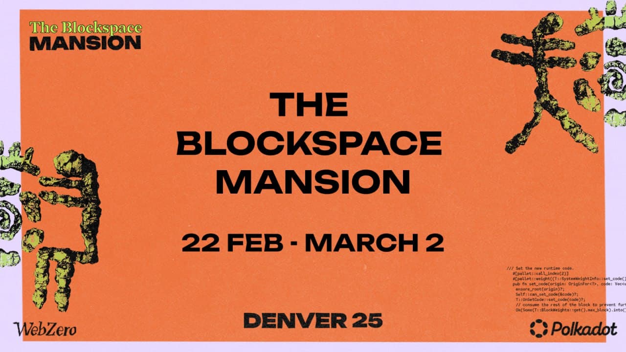 Polkadot Blockspace Hackerhouse - Bounty Board - Hackathon banner