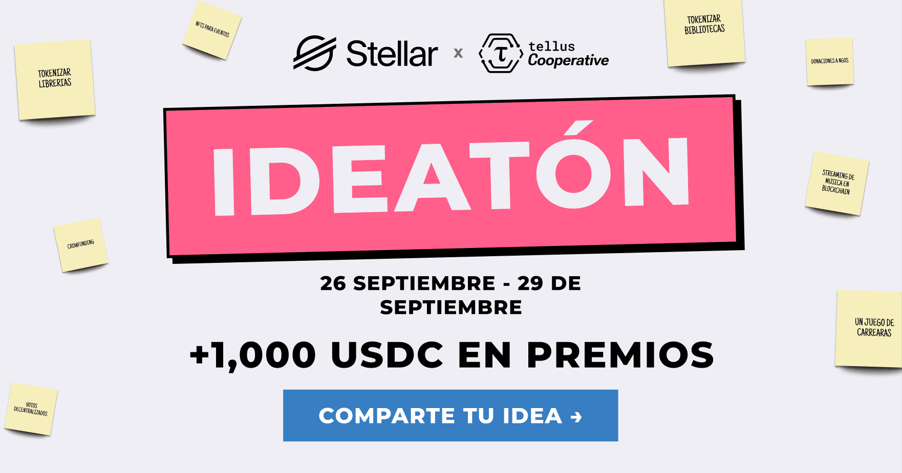 Stellar LATAM Ideathon 2 – Track Universitario: Construye, Crea y Gana banner