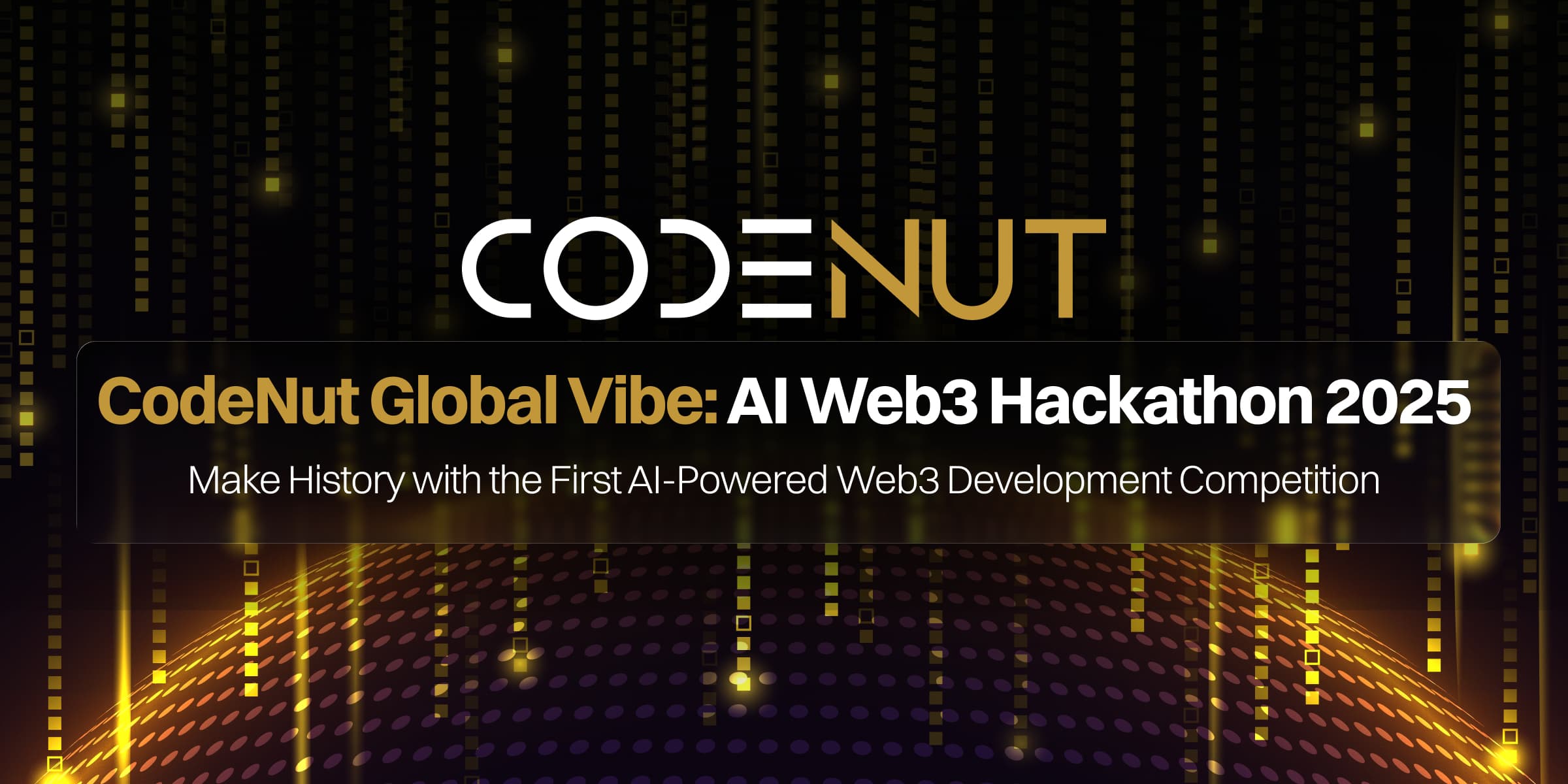 🏆 CodeNut Global Vibe: AI Web3 Hackathon 2025 🏆 banner