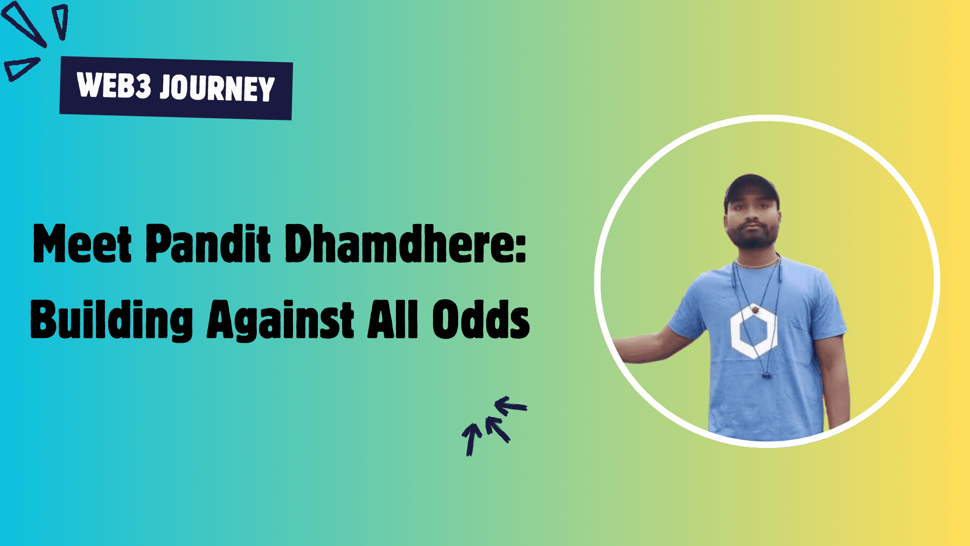 Meet Pandit Dhamdhere: Building Against All Odds