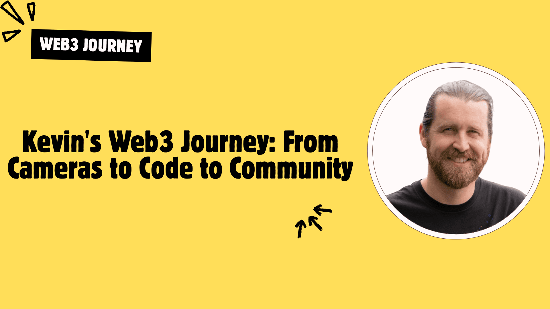 Kevin’s Web3 Journey: From Cameras to Code to Community